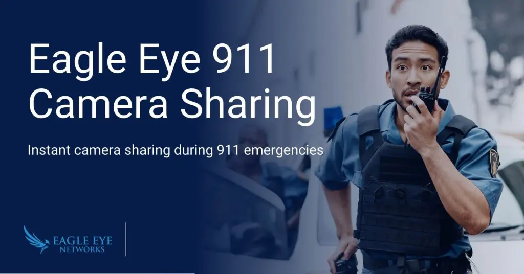 Eagle Eye 911 Camera Sharing heading with emergency first responder personnel speaking into a walkie talkie.